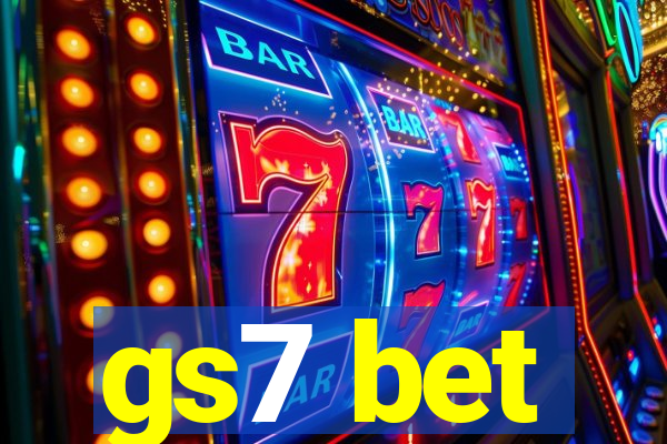 gs7 bet